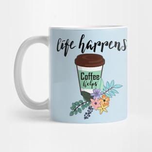 Positive Women's Coffee Lover Quote Floral Girls Coffee Gift Mug